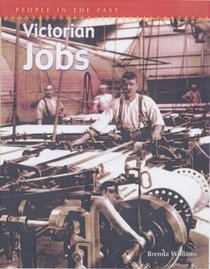 Victorian Jobs (People in the Past)
