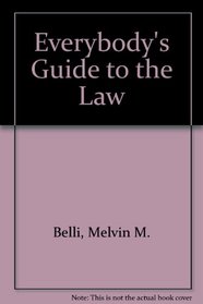 Everybody's Guide to the Law: Deluxe Edition