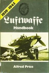 LUFTWAFFE HANDBOOK 1939-1945