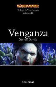 Venganza (Retribution) (Warhammer: The Von Carstein Trilogy, Bk 3) (Spanish Edition)