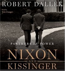 Nixon and Kissinger: Partners in Power (Audio CD) (Abridged)