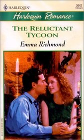 The Reluctant Tycoon (Harlequin Romance, No 3642)