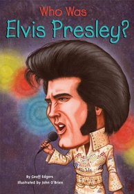 Who Was Elvis Presley? (Who Was...?)