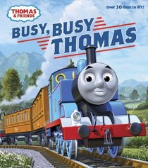 Busy, Busy Thomas (Thomas & Friends) (Nifty Lift-and-Look)