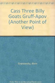 Cass Three Billy Goats Gruff-Apov (Another Point of View (Audio))