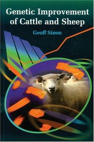 Genetic Improvement of Cattle and Sheep (Cabi Publishing)