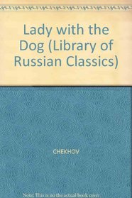 Lady with the Dog (Library of Russian Classics)