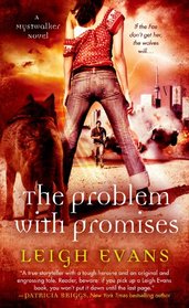 The Problem with Promises (Mystwalker, Bk 3)