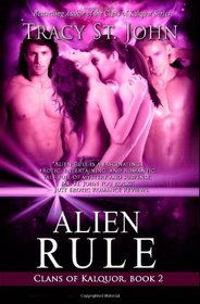 Alien Rule (Clans of Kalquor) (Volume 2)