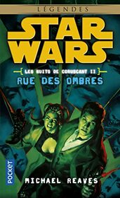 Star Wars - numro 113 Les nuits de Coruscant - to me 2 Rue des ombres (2)