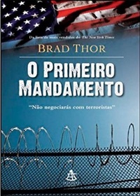 O Primeiro Mandamento (The First Commandment) (Scot Harvath, Bk 6) (Em Portugues do Brasil Edition)