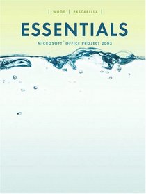 Essentials Microsoft Project 2003 (Essentials)