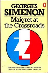 Maigret at the CrossroadsOomnibus