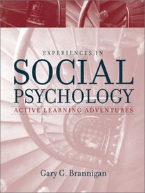 Experiences in Social Psychology: Active Learning Adventures