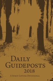 Daily Guideposts 2018 Leather Edition: A Spirit-Lifting Devotional