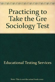 Practice to Take the GRE Sociology Test