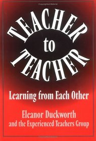 Teacher to Teacher: Learning from Each Other