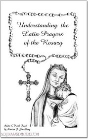 Understanding the Latin Prayers of the Rosary