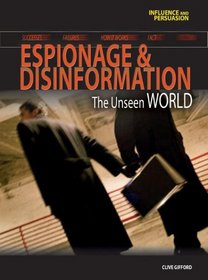 Espionage And Disinformation (Influence and Persuasion)