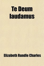 Te Deum laudamus