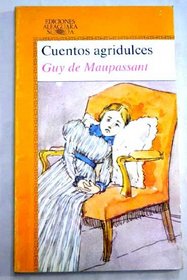 Cuentos Agridulces/Bittersweet Stories (Spanish Edition)