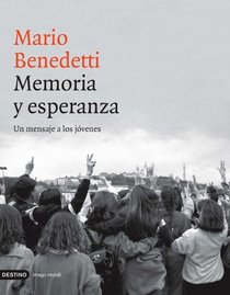 Memoria y Esperanza: Un Mensaje a Los Jovenes (Spanish Edition)