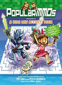 PopularMMOs Presents: A Hole New Activity Book: Mazes, Puzzles, Games, and More!