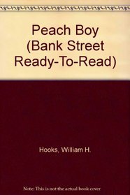 Peach Boy (Bank Street Ready-T0-Read)