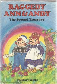 Raggedy Ann and Andy: The Second Treasury