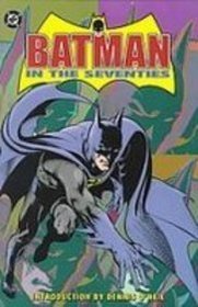 Batman In the Seventies