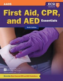 First Aid, CPR, And AED Essentials