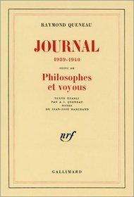 Journal 1939-1940 ; suivi de, Philosophes et voyous (French Edition)