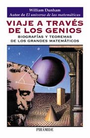 Viaje a traves de los genios. Biografias y teoremas de los grandes matematicos (CIENCIA HOY) (Ciencia Hoy / Today Science)
