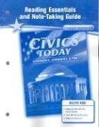 Civics Today: Citizenship, Economics and You, Reading Essentials and Note-Taking Guide Workbook