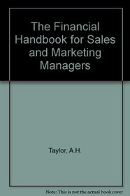 Financial Handbook for Sales and Marketing Managers