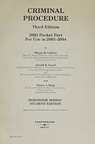 Criminal Procedure: Pocket Part for Use in 2003-2004 (Hornbook Series Student Edition)