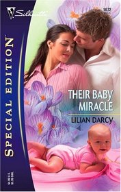 Their Baby Miracle (Silhouette Special Edition, No 1672)