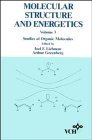 Molecular Structure and Energetics, Studies of Organic Molecules (Volume 3)