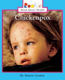 Chickenpox (Turtleback School & Library Binding Edition) (Rookie Read-About Health (Sagebrush))