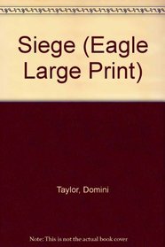 Siege (Eagle Large Print)