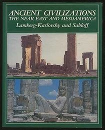 Ancient Civilizations: Near East and Mesoamerica