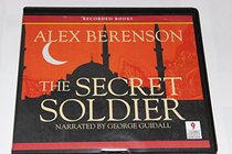 The Secret Soldier; Alex Berenson - Set of 9 - Audio CD; Unabridged 2011