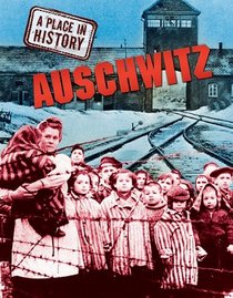 Auschwitz (Place in History)