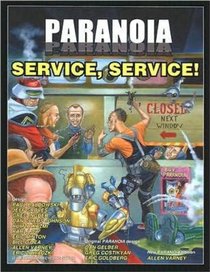 Paranoia XP: Service, Service