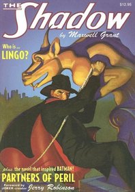 Lingo And Partners of Peril: Two Classic Adventures Of The Shadow