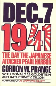 December 7, 1941: The Day the Japanese Attacked Pearl Harbor