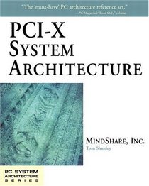PCI-X System Architecture (With CD-ROM)