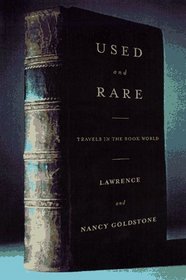 Used and Rare : Travels in the Book World