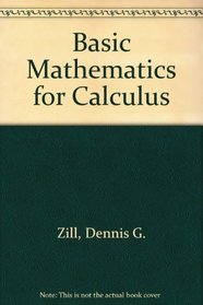 Basic Mathematics for Calculus