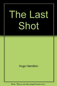 The Last Shot